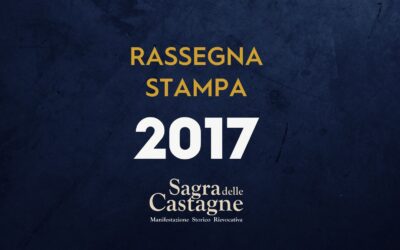 Rassegna stampa – Sagra delle Castagne 2017